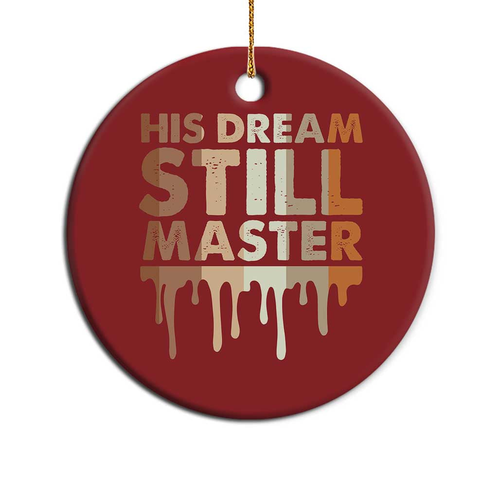 Martin Luther King Jr Christmas Ornament His Dream Still Matters Black History Month MLK Day - African Pride