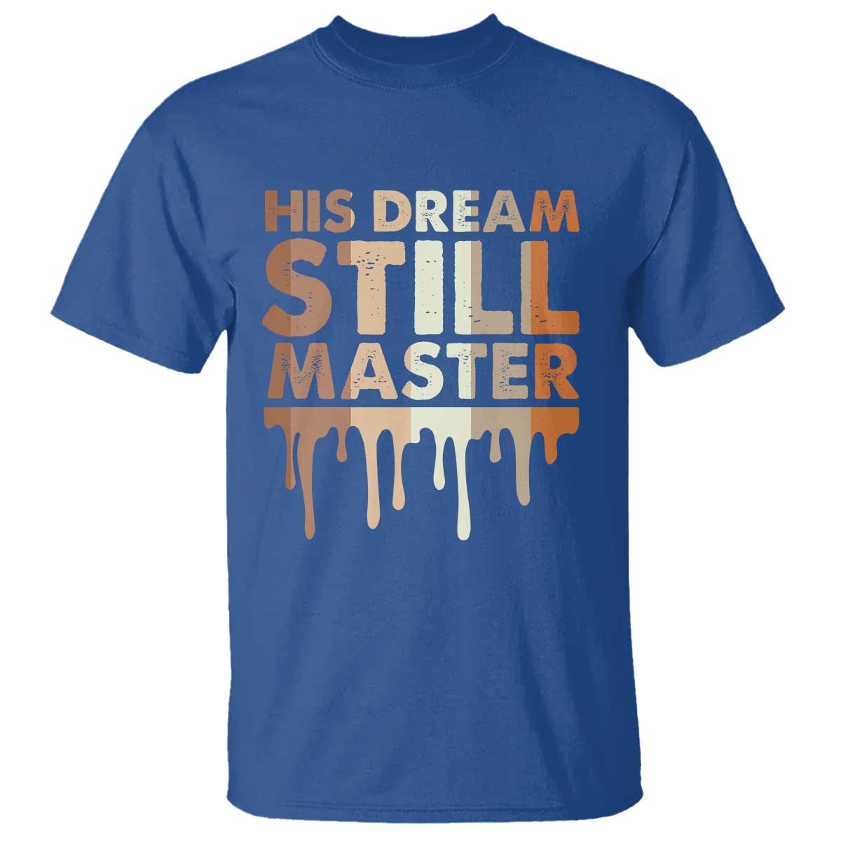 Martin Luther King Jr T Shirt His Dream Still Matters Black History Month MLK Day - African Pride