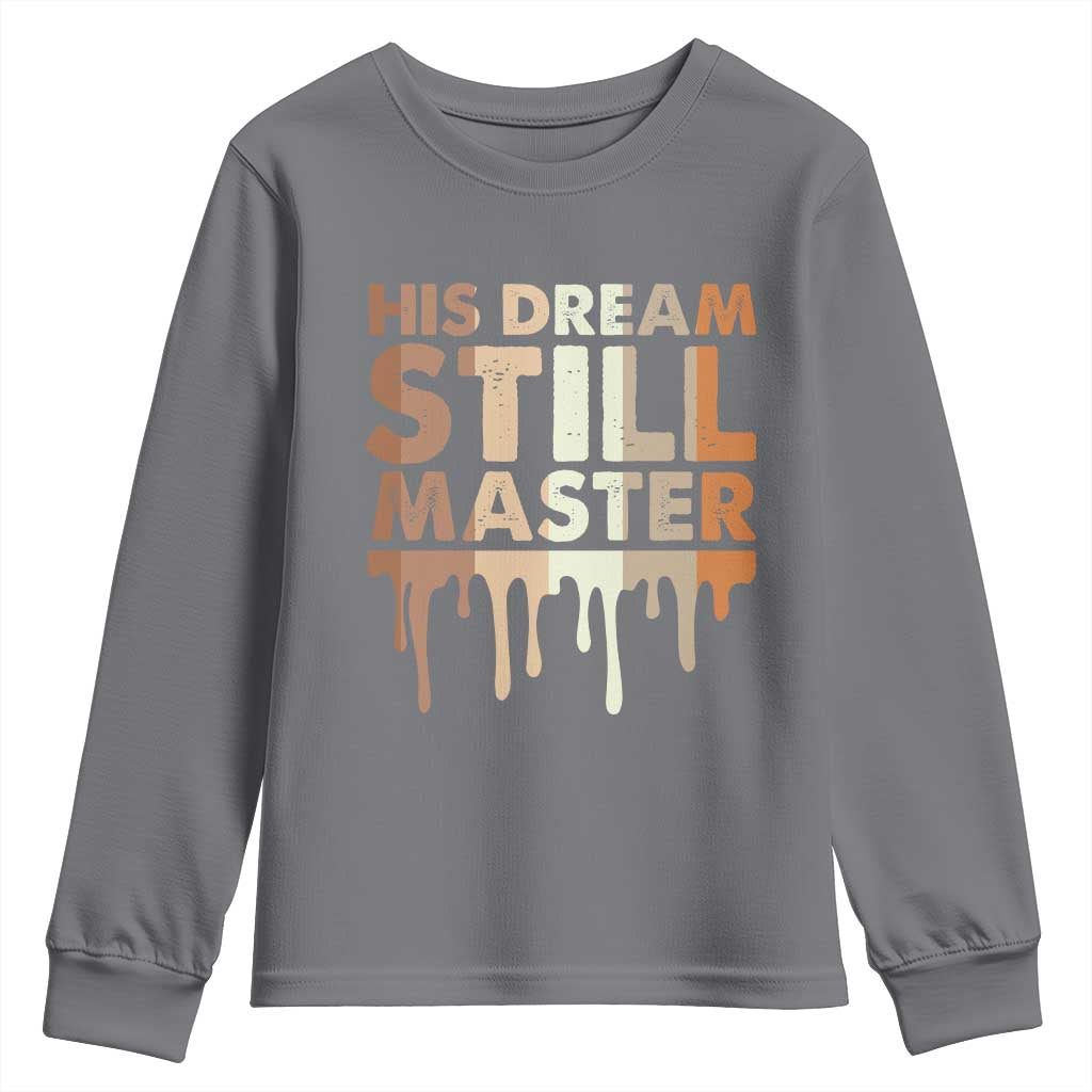 Martin Luther King Jr Youth Sweatshirt His Dream Still Matters Black History Month MLK Day - African Pride