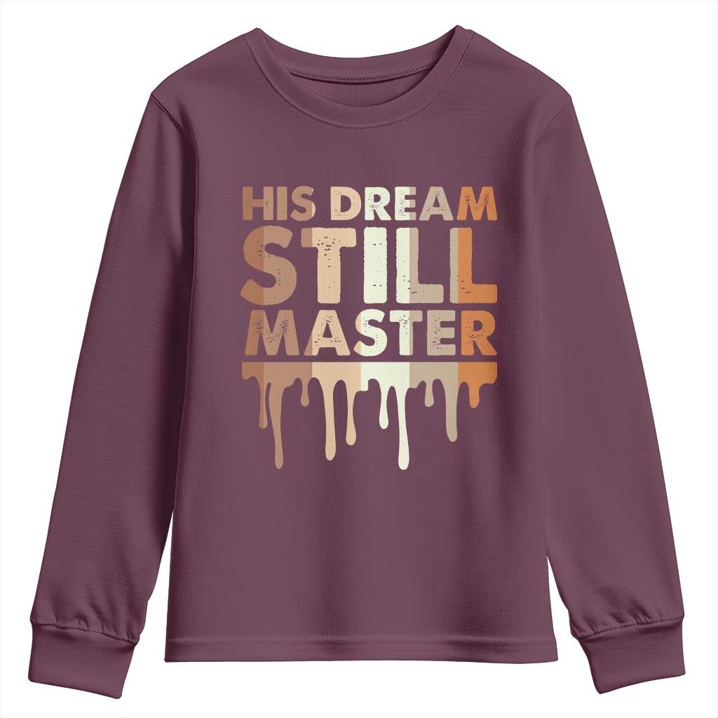 Martin Luther King Jr Youth Sweatshirt His Dream Still Matters Black History Month MLK Day - African Pride