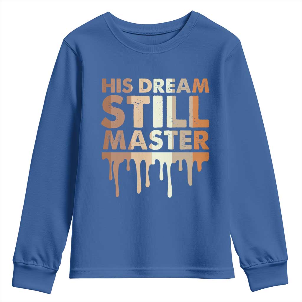 Martin Luther King Jr Youth Sweatshirt His Dream Still Matters Black History Month MLK Day - African Pride