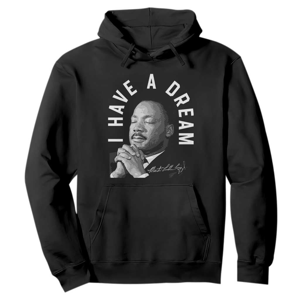 Martin Luther King Jr Hoodie I Have A Dream Black History Month MLK Day - African Pride