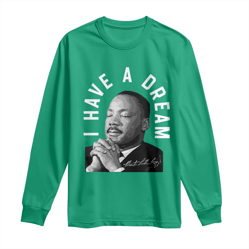 Martin Luther King Jr Long Sleeve Shirt I Have A Dream Black History Month MLK Day - African Pride