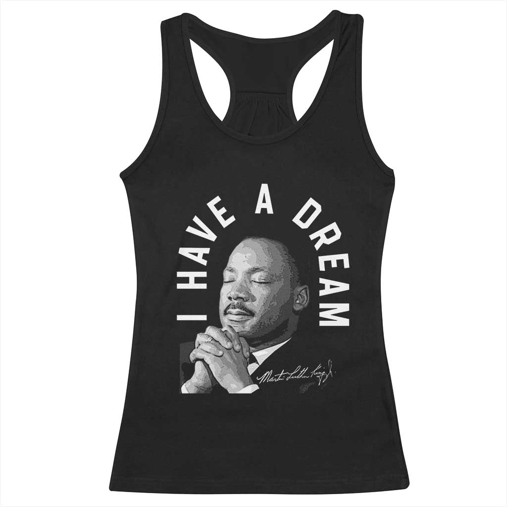 Martin Luther King Jr Racerback Tank Top I Have A Dream Black History Month MLK Day - African Pride