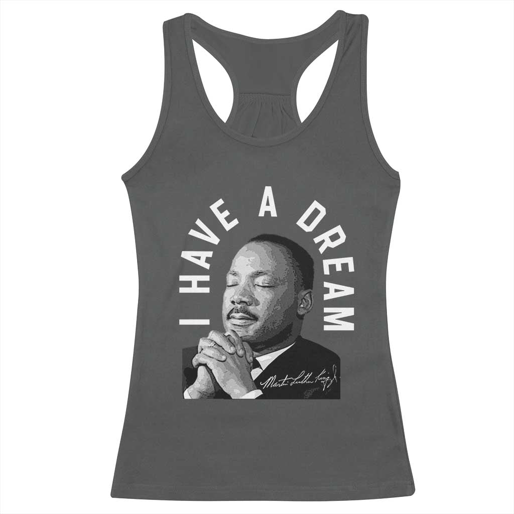 Martin Luther King Jr Racerback Tank Top I Have A Dream Black History Month MLK Day - African Pride