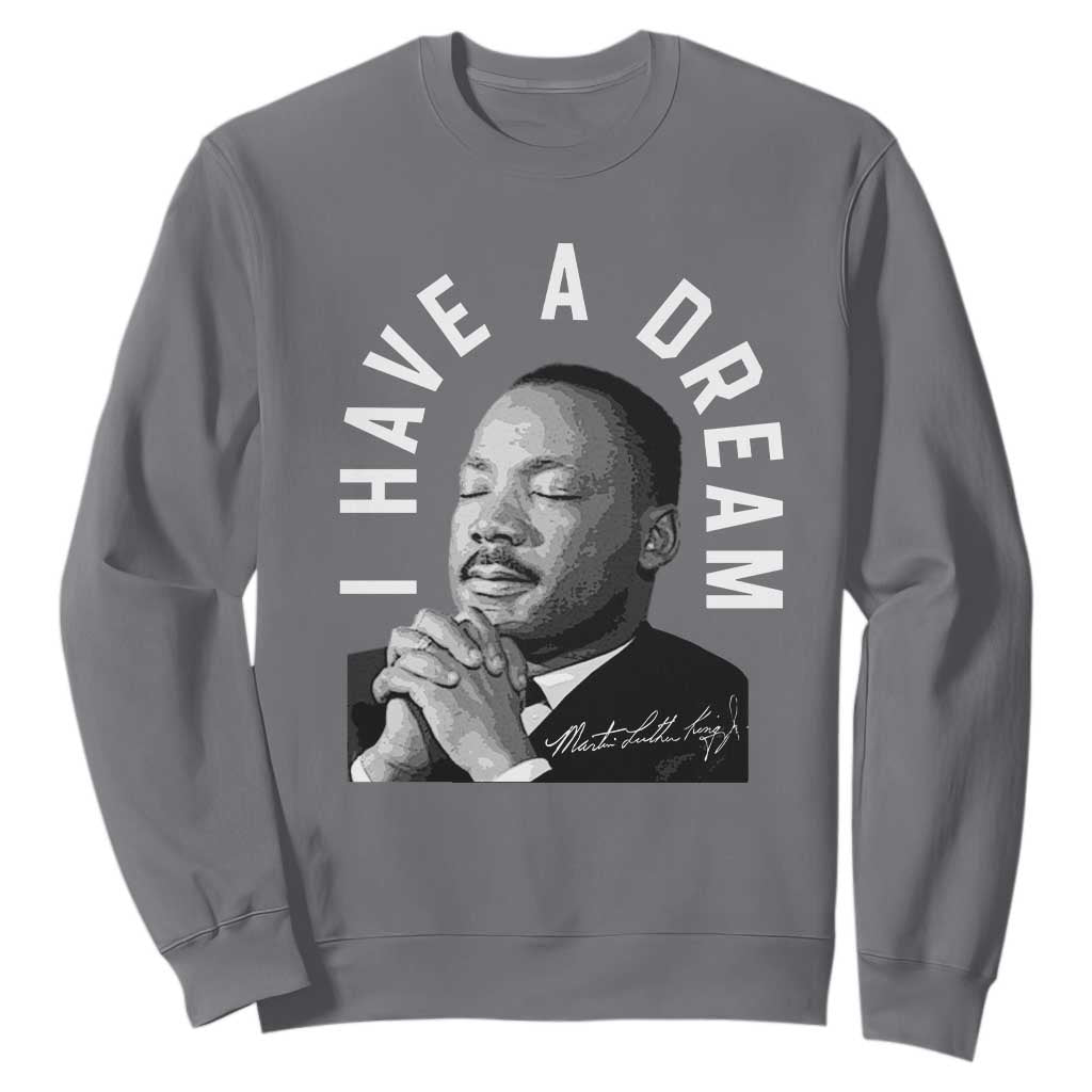 Martin Luther King Jr Sweatshirt I Have A Dream Black History Month MLK Day - African Pride