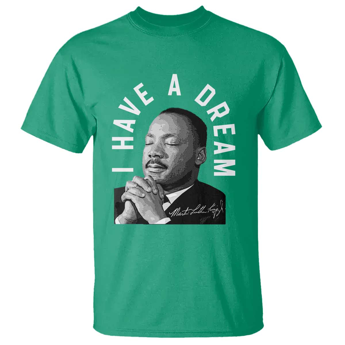 Martin Luther King Jr T Shirt I Have A Dream Black History Month MLK Day - African Pride
