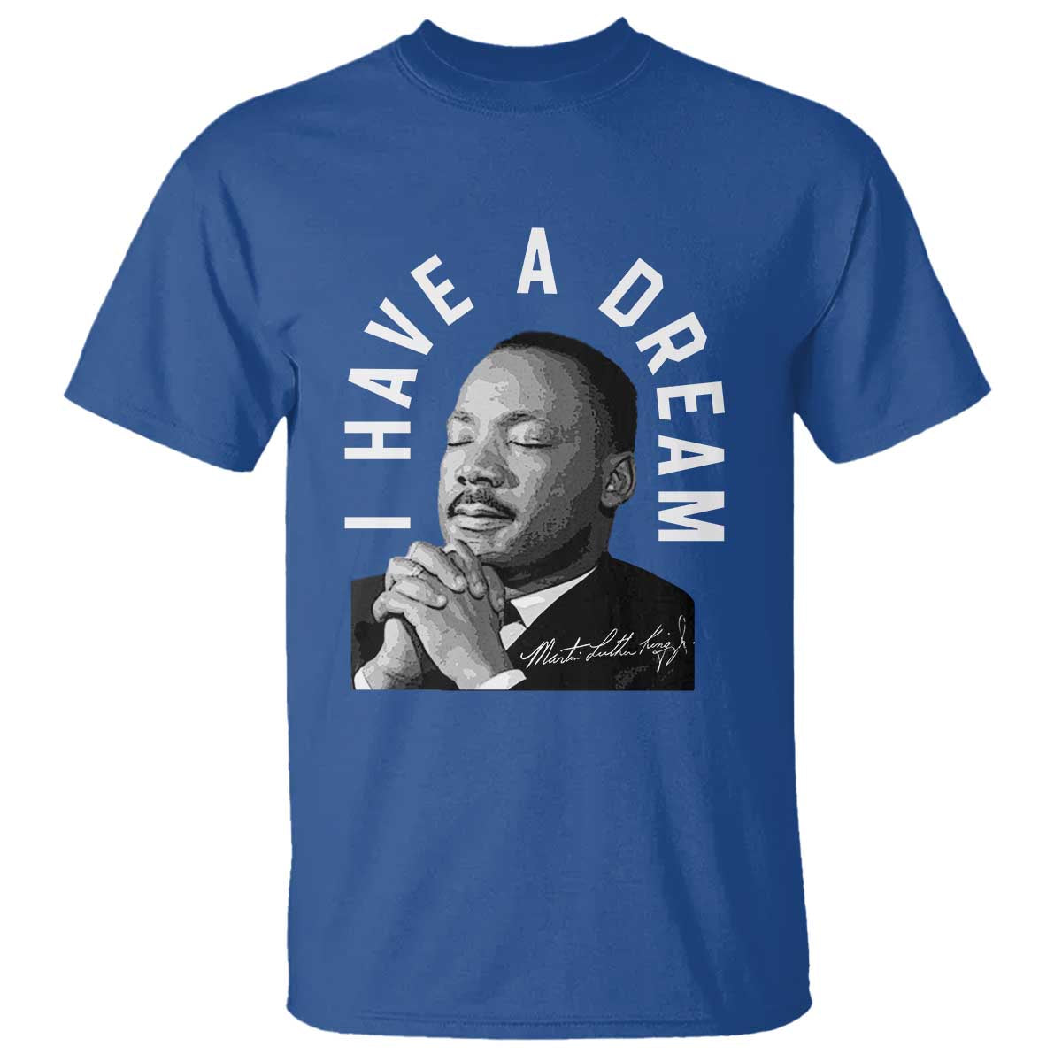 Martin Luther King Jr T Shirt I Have A Dream Black History Month MLK Day - African Pride