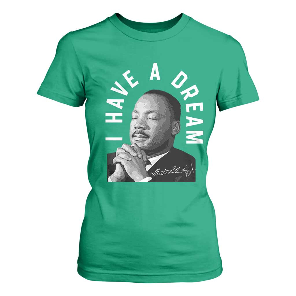 Martin Luther King Jr T Shirt For Women I Have A Dream Black History Month MLK Day - African Pride