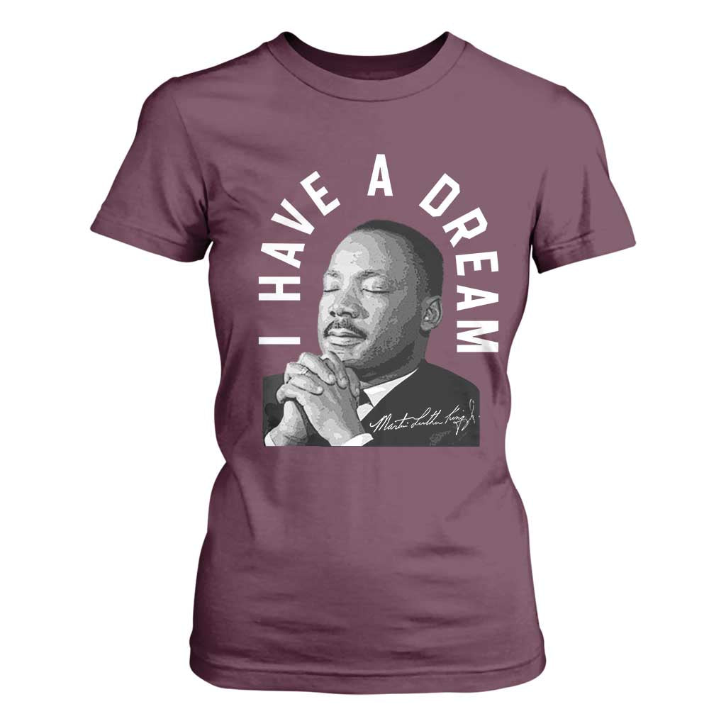Martin Luther King Jr T Shirt For Women I Have A Dream Black History Month MLK Day - African Pride