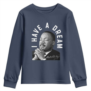 Martin Luther King Jr Youth Sweatshirt I Have A Dream Black History Month MLK Day - African Pride