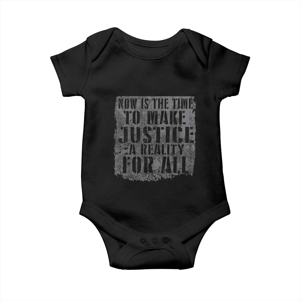 Martin Luther King Jr. Day Baby Onesie MLK Now Is The Time To Make Justice A Reality For All - African Pride