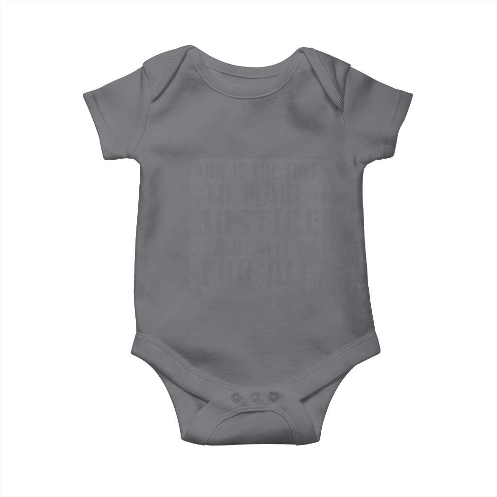 Martin Luther King Jr. Day Baby Onesie MLK Now Is The Time To Make Justice A Reality For All - African Pride