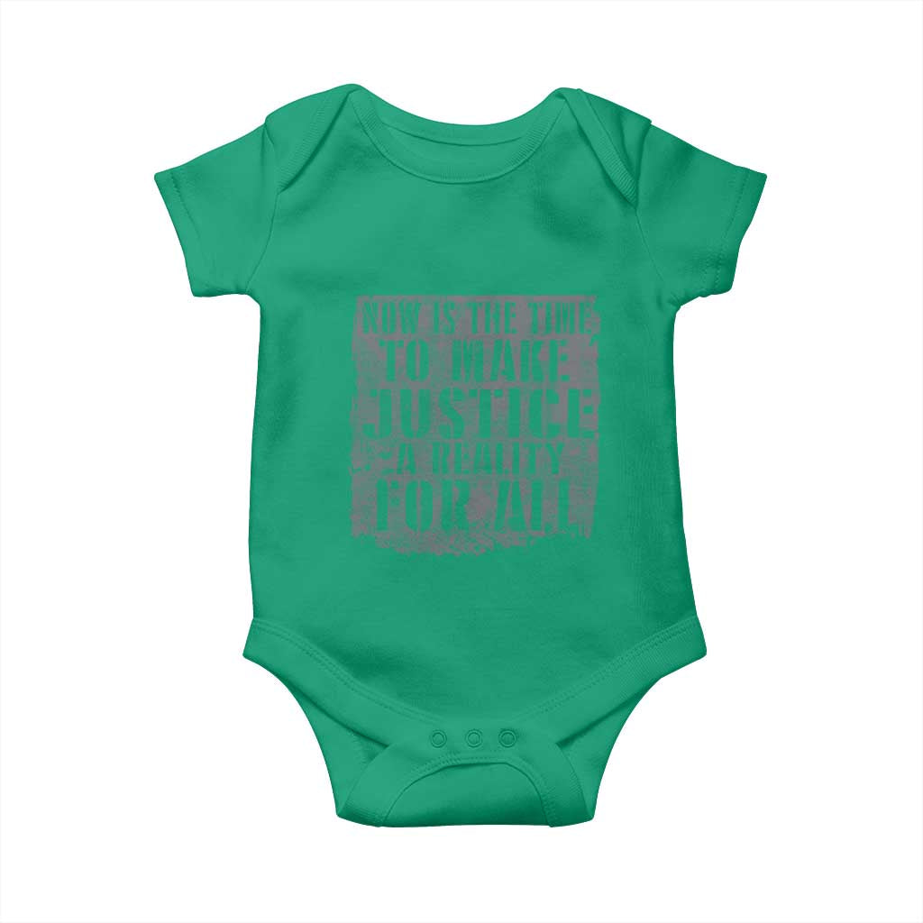Martin Luther King Jr. Day Baby Onesie MLK Now Is The Time To Make Justice A Reality For All - African Pride