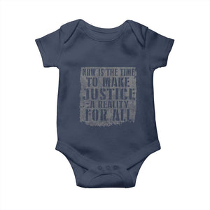 Martin Luther King Jr. Day Baby Onesie MLK Now Is The Time To Make Justice A Reality For All - African Pride