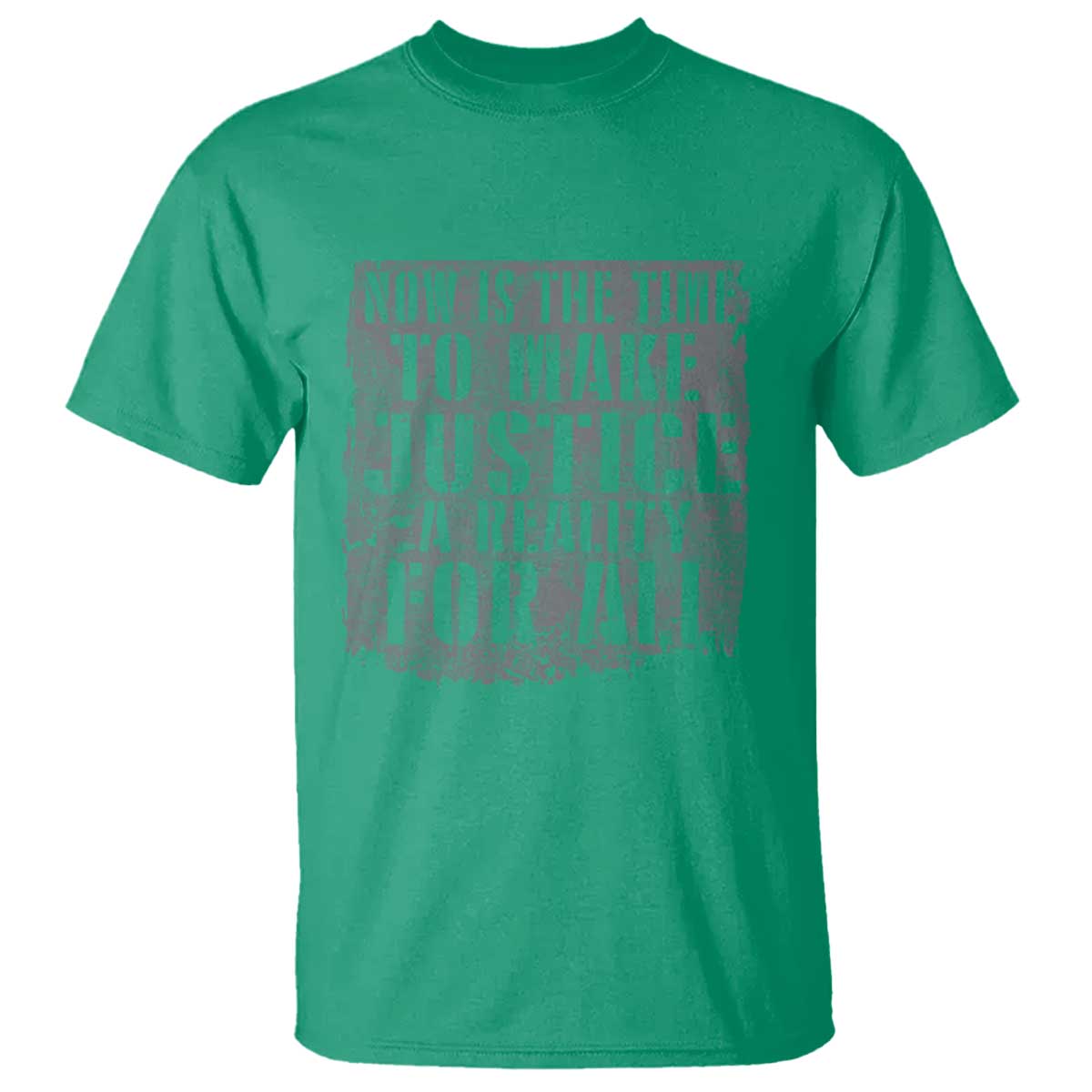 Martin Luther King Jr. Day T Shirt MLK Now Is The Time To Make Justice A Reality For All - African Pride