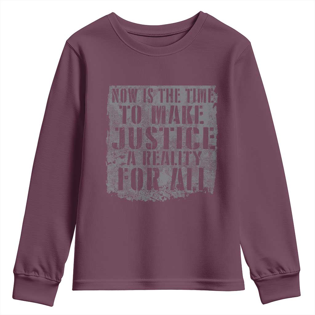 Martin Luther King Jr. Day Youth Sweatshirt MLK Now Is The Time To Make Justice A Reality For All - African Pride