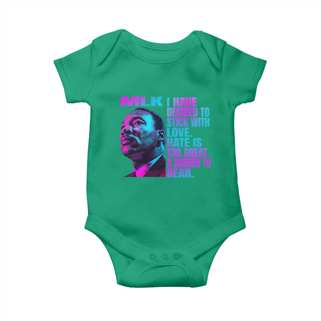 Martin Luther King Jr Baby Onesie I Have Decided To Stick With Love MLK Day - African Pride