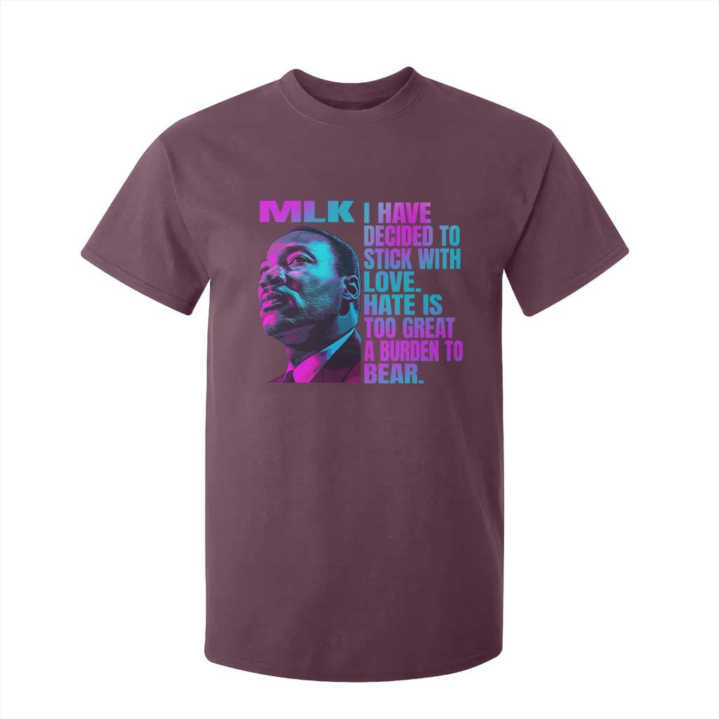 Martin Luther King Jr T Shirt For Kid I Have Decided To Stick With Love MLK Day - African Pride