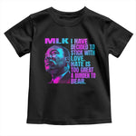 Martin Luther King Jr Toddler T Shirt I Have Decided To Stick With Love MLK Day - African Pride