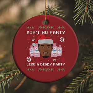 Funny Christmas Christmas Ornament Ain't No Party Like a Diddy Party Baby Oil Ugly Sweater Gifts - African Pride