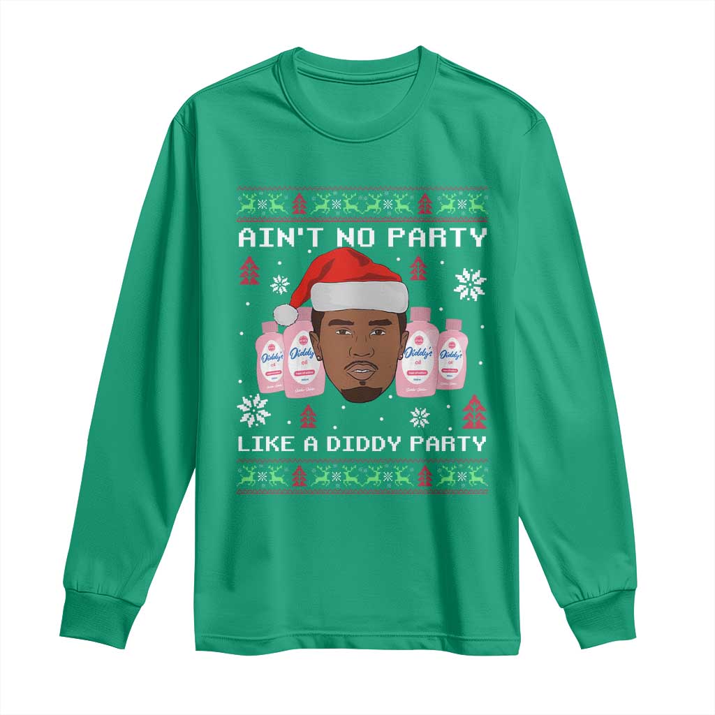 Funny Christmas Long Sleeve Shirt Ain't No Party Like a Diddy Party Baby Oil Ugly Sweater Gifts - African Pride