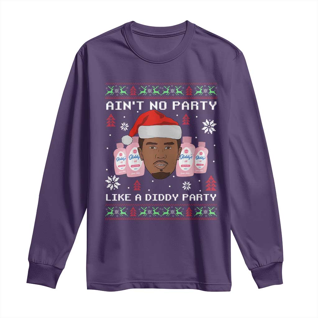Funny Christmas Long Sleeve Shirt Ain't No Party Like a Diddy Party Baby Oil Ugly Sweater Gifts - African Pride