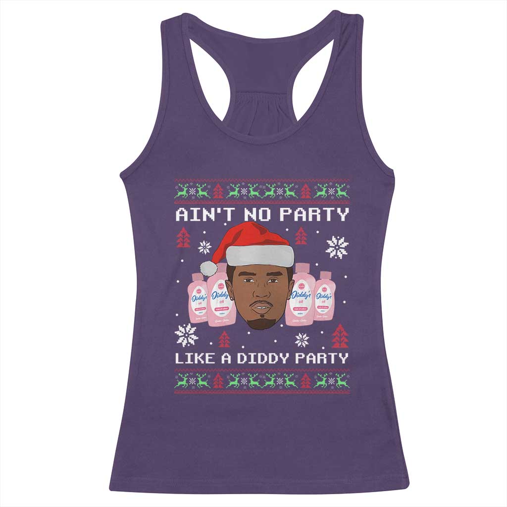 Funny Christmas Racerback Tank Top Ain't No Party Like a Diddy Party Baby Oil Ugly Sweater Gifts - African Pride