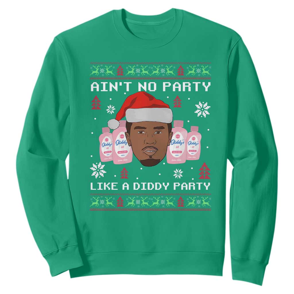 Funny Christmas Sweatshirt Ain't No Party Like a Diddy Party Baby Oil Ugly Sweater Gifts - African Pride