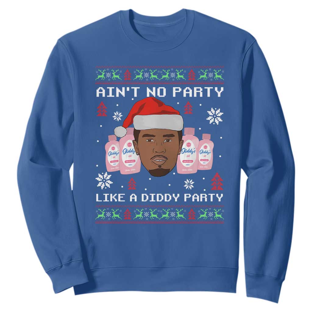 Funny Christmas Sweatshirt Ain't No Party Like a Diddy Party Baby Oil Ugly Sweater Gifts - African Pride