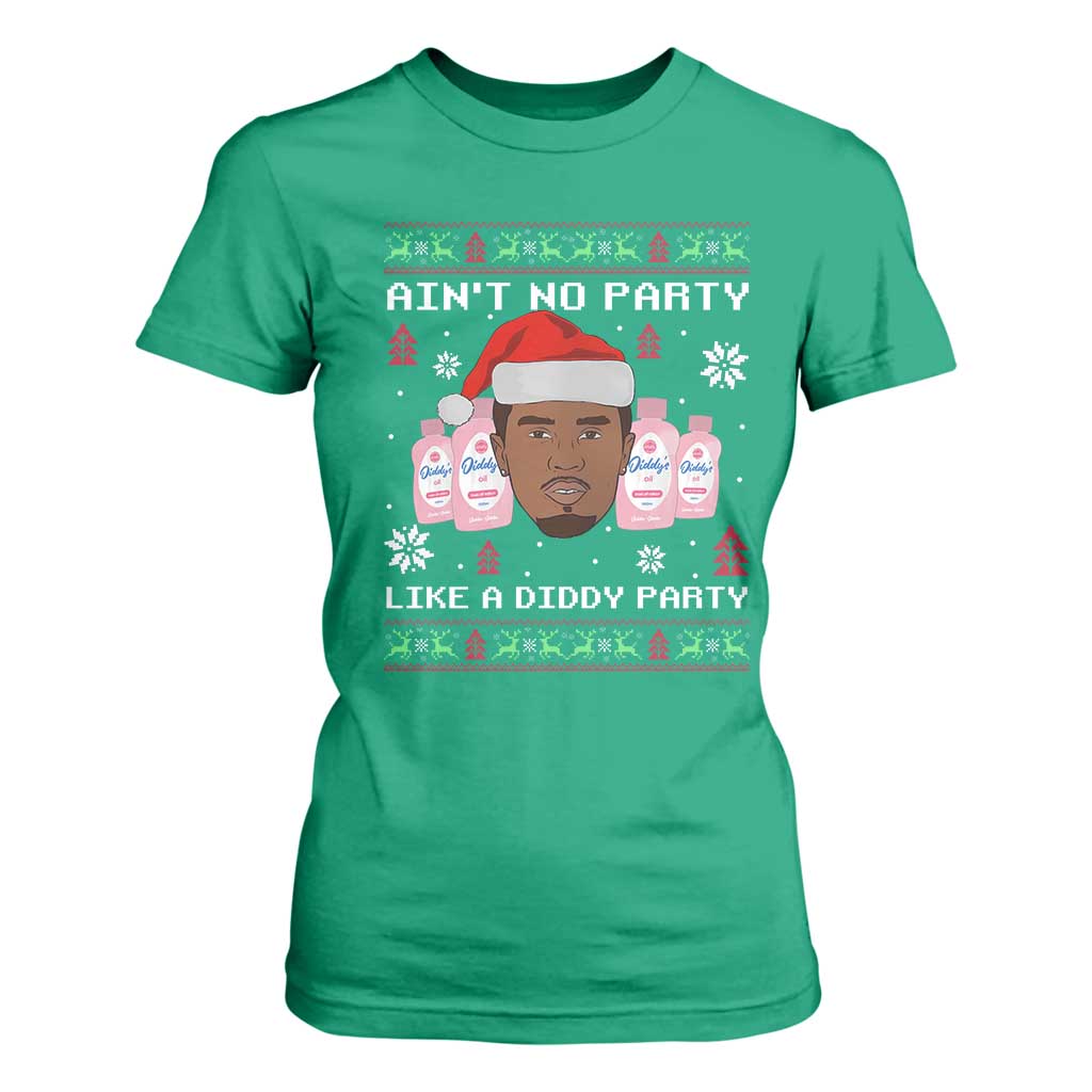 Funny Christmas T Shirt For Women Ain't No Party Like a Diddy Party Baby Oil Ugly Sweater Gifts - African Pride