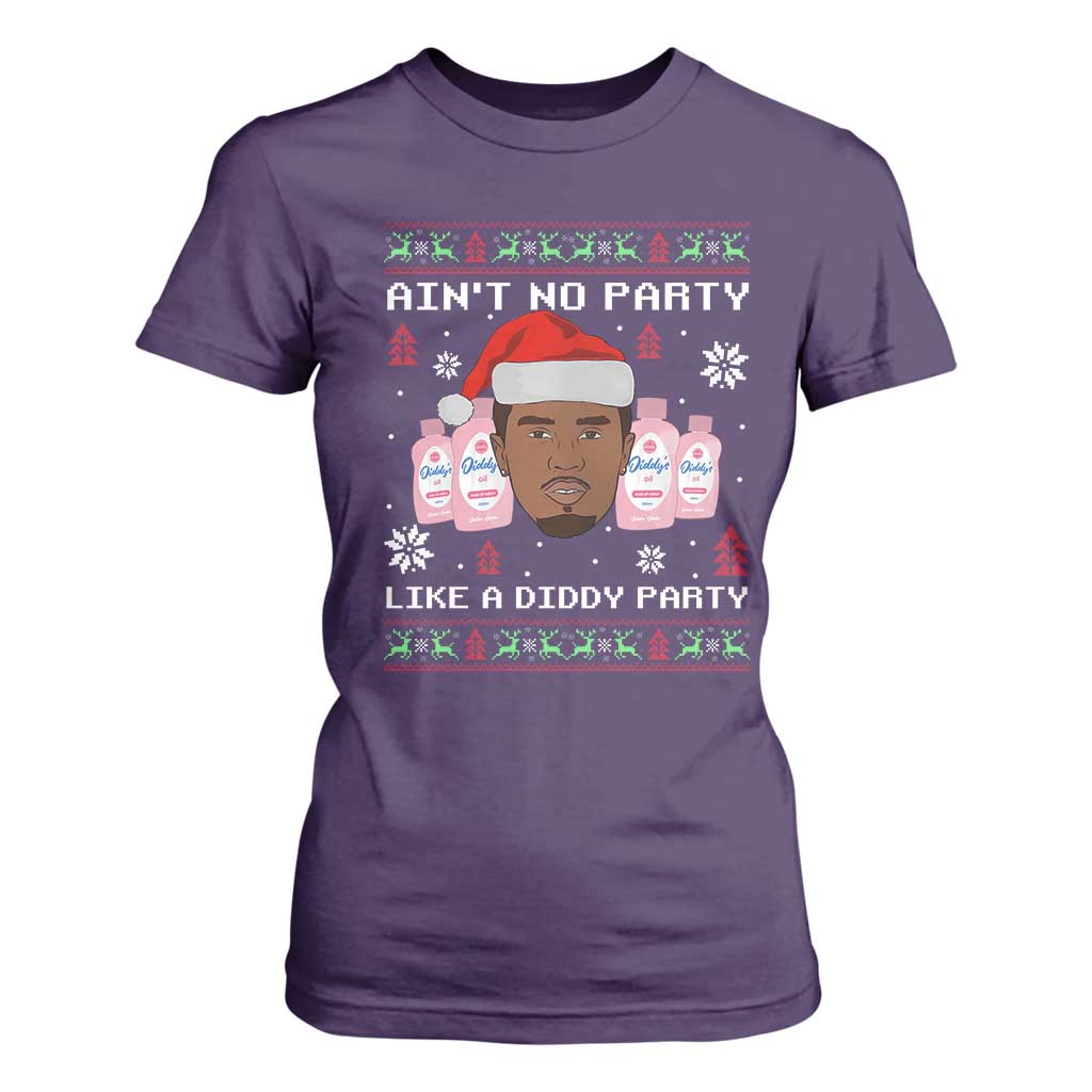 Funny Christmas T Shirt For Women Ain't No Party Like a Diddy Party Baby Oil Ugly Sweater Gifts - African Pride