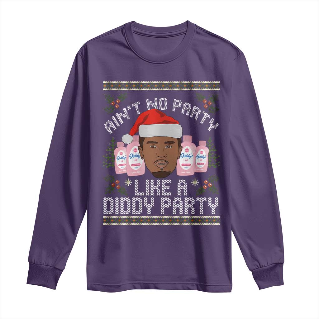 Funny Christmas Long Sleeve Shirt Ain't No Party Like a Diddy Party Baby Oil Ugly Gifts - African Pride