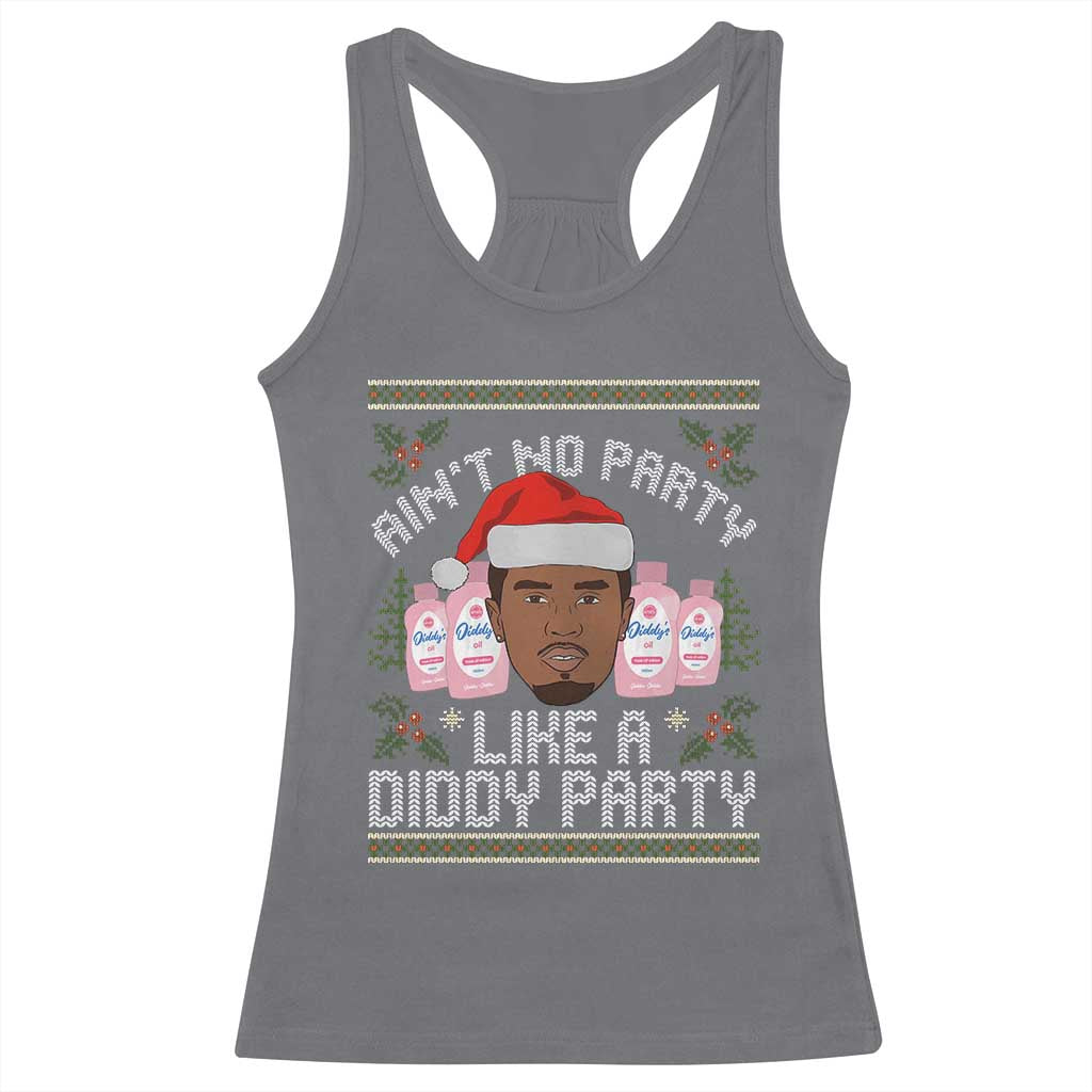 Funny Christmas Racerback Tank Top Ain't No Party Like a Diddy Party Baby Oil Ugly Gifts - African Pride