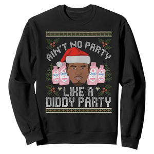 Funny Christmas Sweatshirt Ain't No Party Like a Diddy Party Baby Oil Ugly Gifts - African Pride