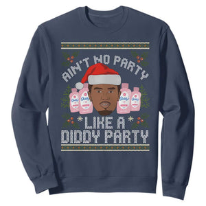 Funny Christmas Sweatshirt Ain't No Party Like a Diddy Party Baby Oil Ugly Gifts - African Pride