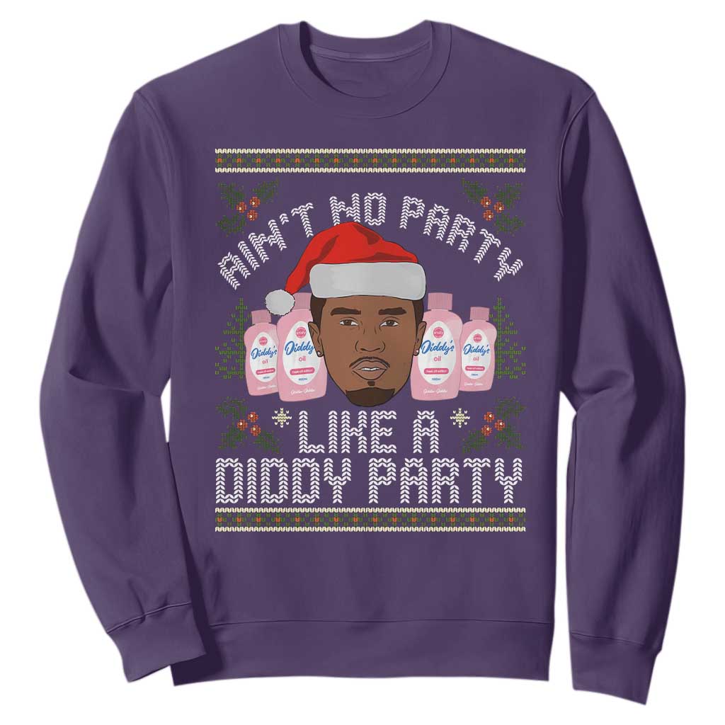 Funny Christmas Sweatshirt Ain't No Party Like a Diddy Party Baby Oil Ugly Gifts - African Pride
