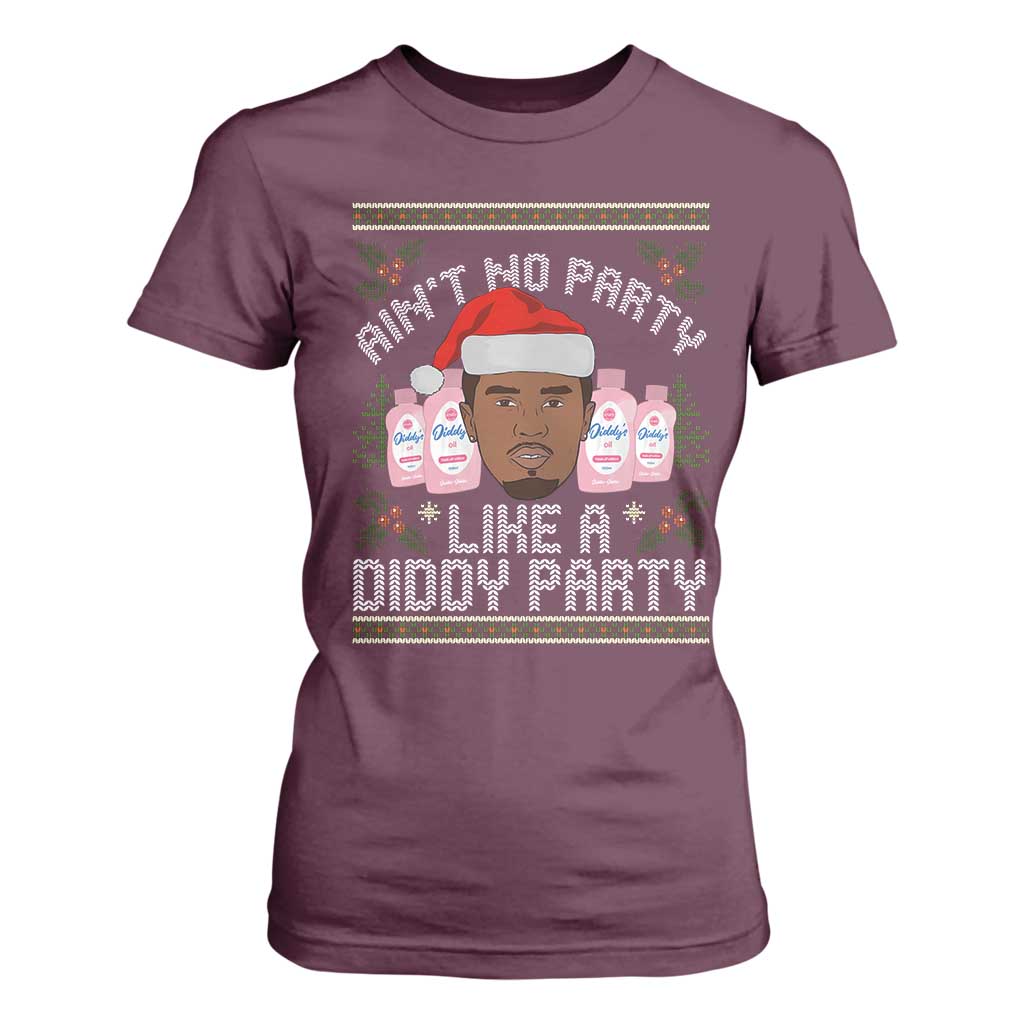 Funny Christmas T Shirt For Women Ain't No Party Like a Diddy Party Baby Oil Ugly Gifts - African Pride