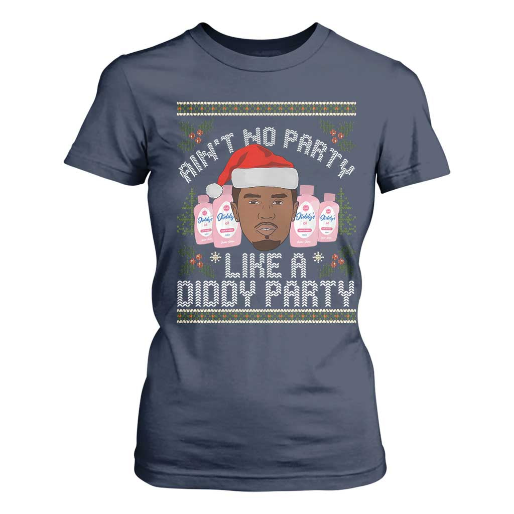 Funny Christmas T Shirt For Women Ain't No Party Like a Diddy Party Baby Oil Ugly Gifts - African Pride