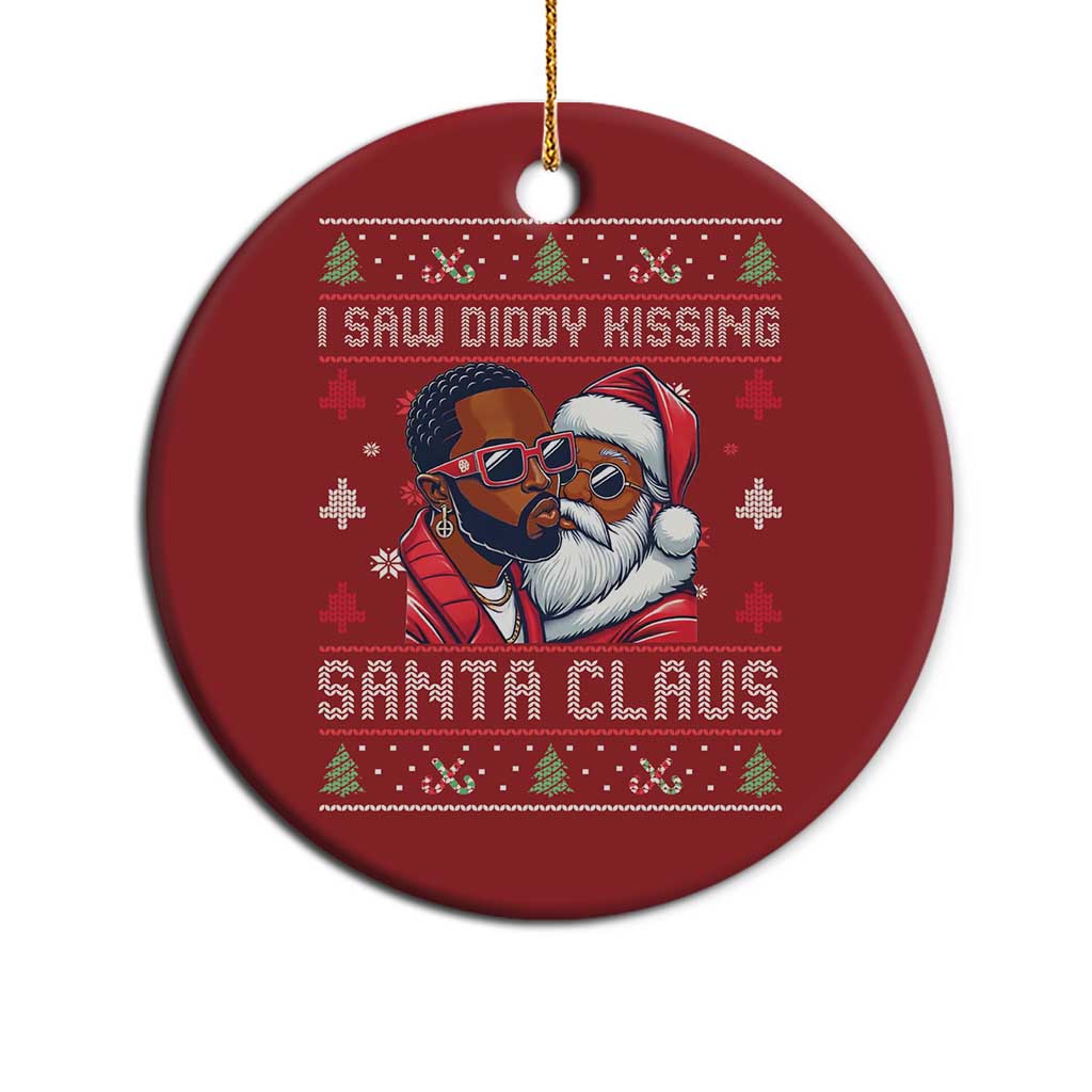 Funny Christmas Christmas Ornament Funy Dirty I Saw Diddy Kissing Santa Claus Ugly Xmas Sweater - African Pride