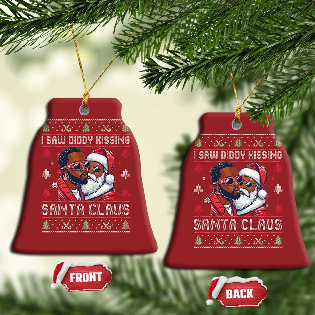 Funny Christmas Christmas Ornament Funy Dirty I Saw Diddy Kissing Santa Claus Ugly Xmas Sweater - African Pride