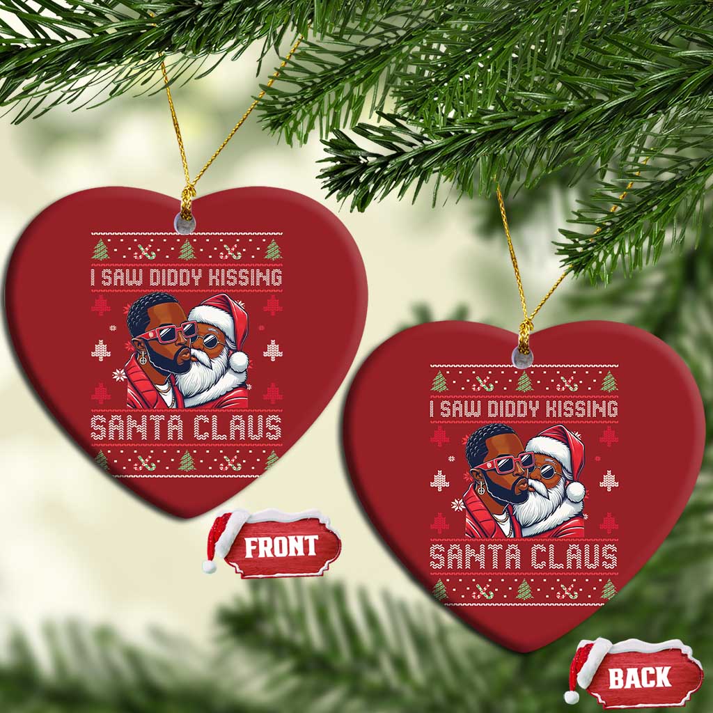 Funny Christmas Christmas Ornament Funy Dirty I Saw Diddy Kissing Santa Claus Ugly Xmas Sweater - African Pride