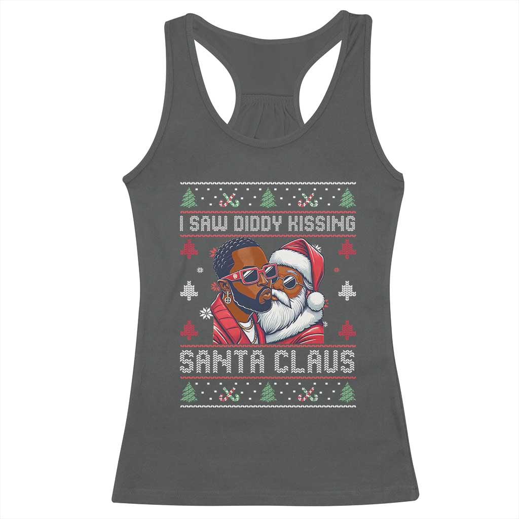 Funny Christmas Racerback Tank Top Funy Dirty I Saw Diddy Kissing Santa Claus Ugly Xmas Sweater - African Pride