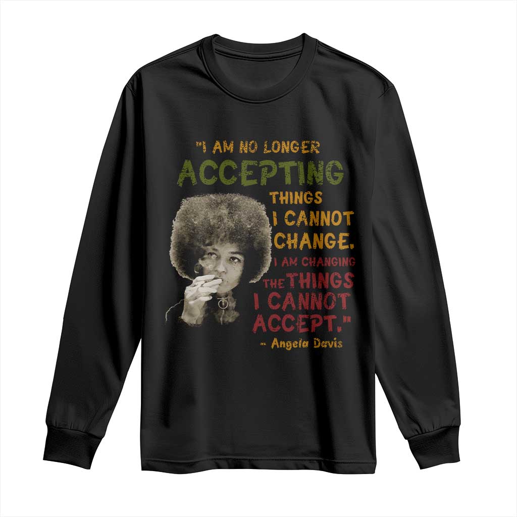 Black History Month Angela Davis Long Sleeve Shirt Black Panther Party Feminist Human Rights Inspirational Quote - African Pride