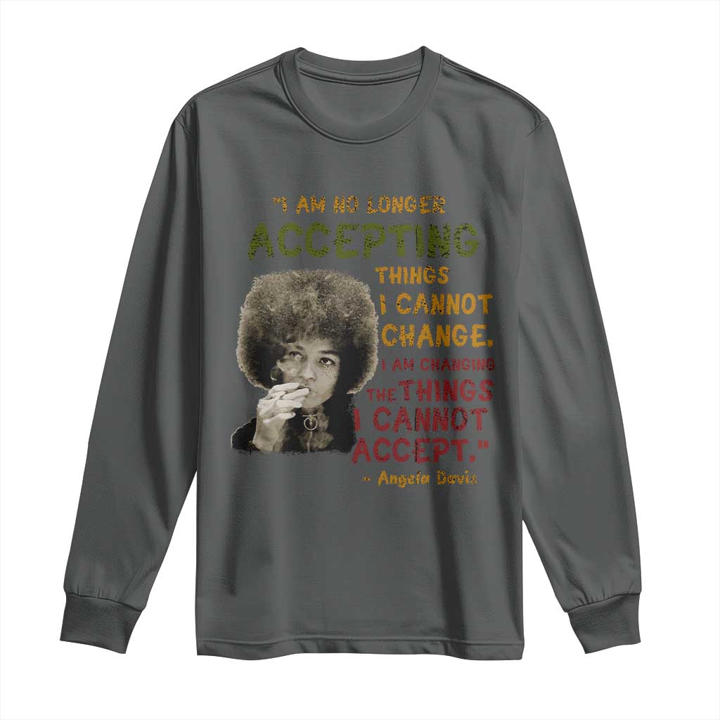 Black History Month Angela Davis Long Sleeve Shirt Black Panther Party Feminist Human Rights Inspirational Quote - African Pride