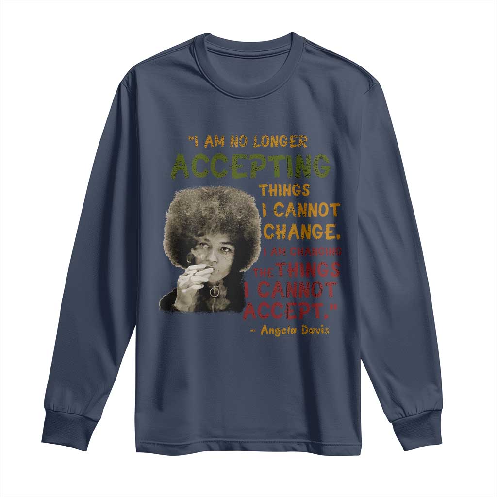 Black History Month Angela Davis Long Sleeve Shirt Black Panther Party Feminist Human Rights Inspirational Quote - African Pride
