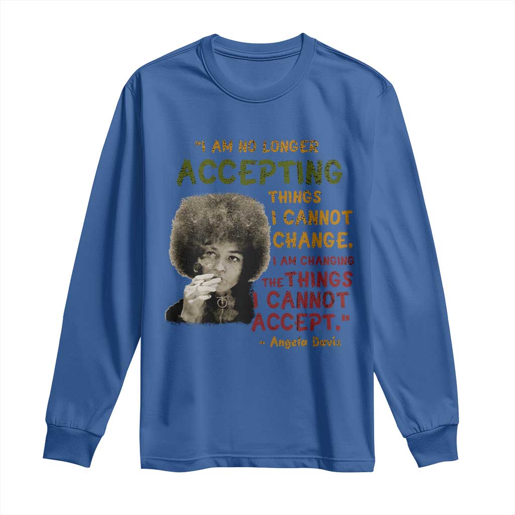 Black History Month Angela Davis Long Sleeve Shirt Black Panther Party Feminist Human Rights Inspirational Quote - African Pride