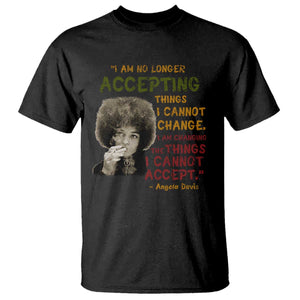 Black History Month Angela Davis T Shirt Black Panther Party Feminist Human Rights Inspirational Quote - African Pride