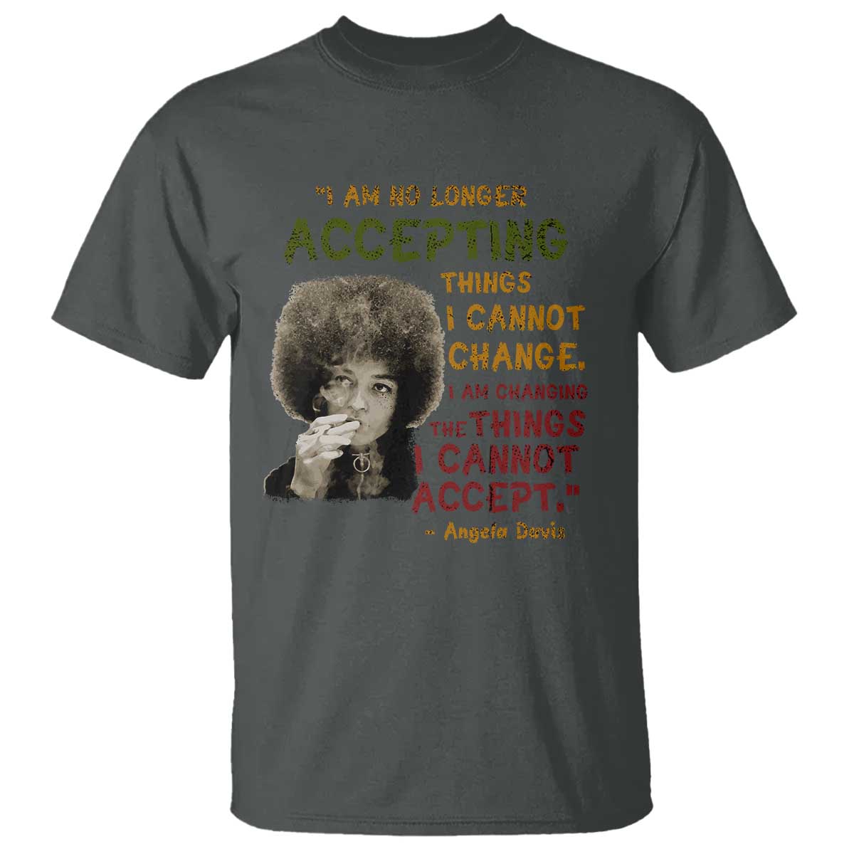 Black History Month Angela Davis T Shirt Black Panther Party Feminist Human Rights Inspirational Quote - African Pride