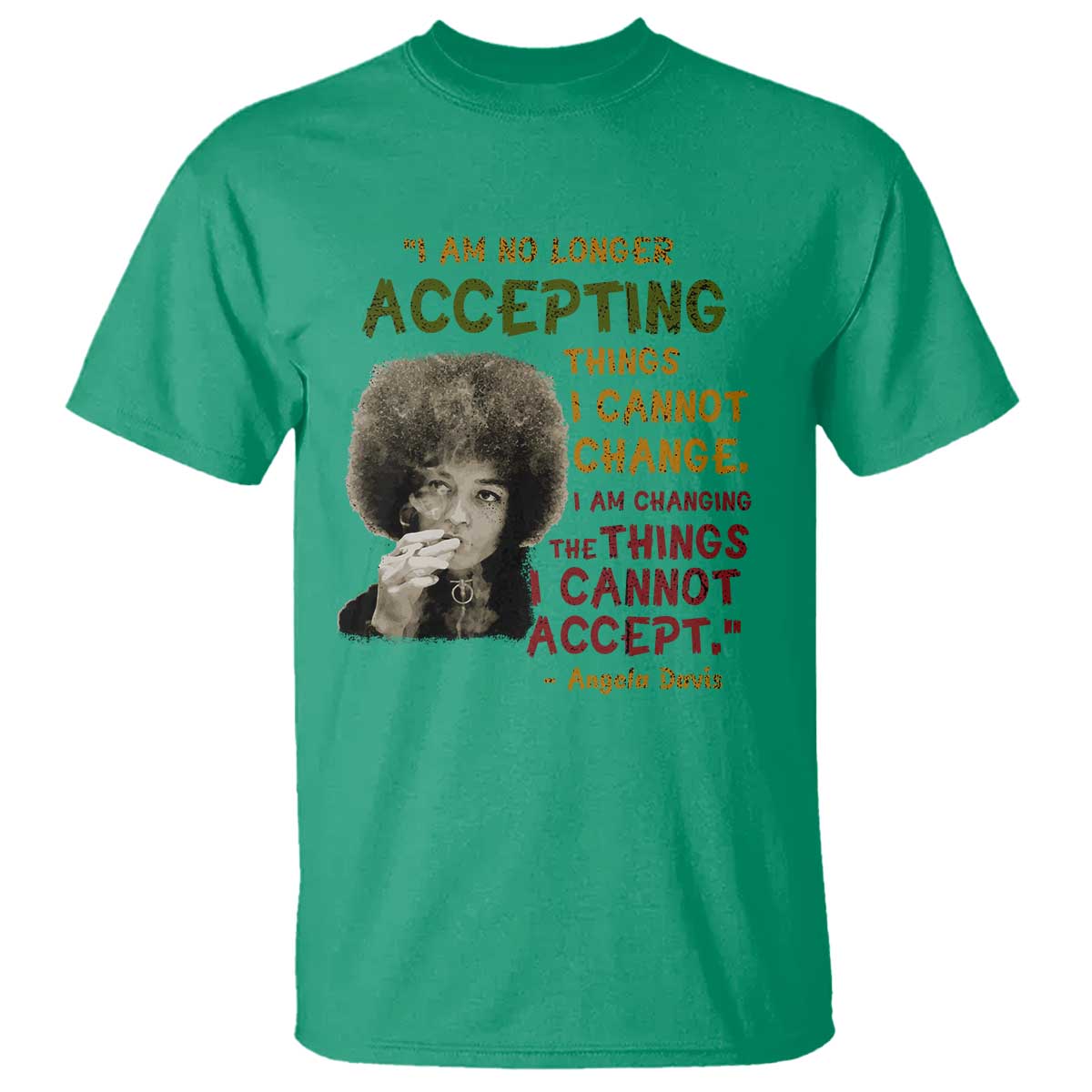 Black History Month Angela Davis T Shirt Black Panther Party Feminist Human Rights Inspirational Quote - African Pride